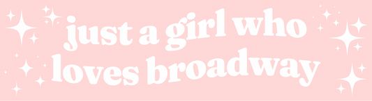 Broadway Bumper Sticker
